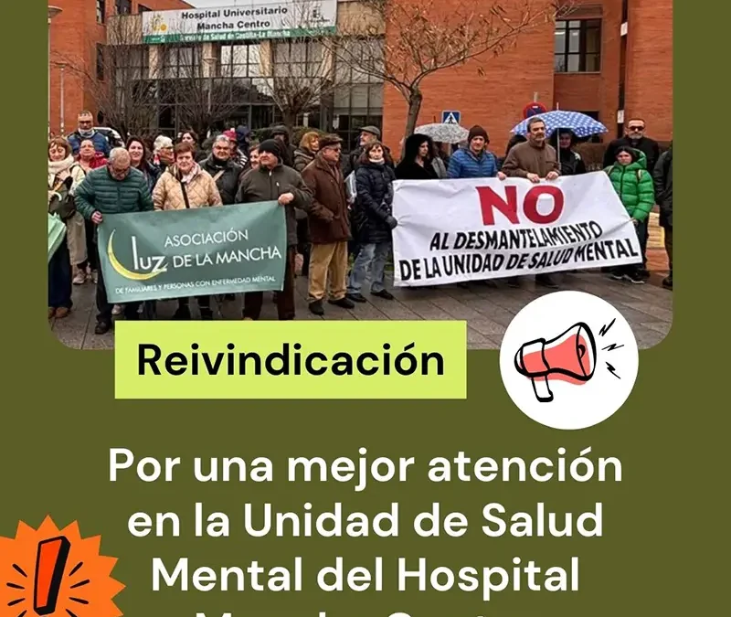 Apoyo a las reivindicaciones de Luz de la Mancha exigiendo más recursos para la Unidad de Salud Mental del Hospital de Alcázar de San Juan