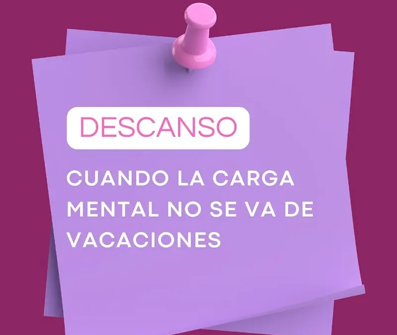 Vacaciones y salud mental: por qué desconectar sigue siendo más difícil para muchas mujeres